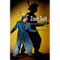 Zoot Suit: The Enigmatic Career of an Extreme Style - Paperback