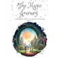 The Magic Journey: Incredible Tales for Young Explorers (Book 1) - Paperback