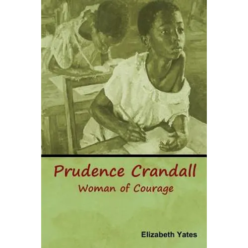 Prudence Crandall, Woman of Courage - Paperback