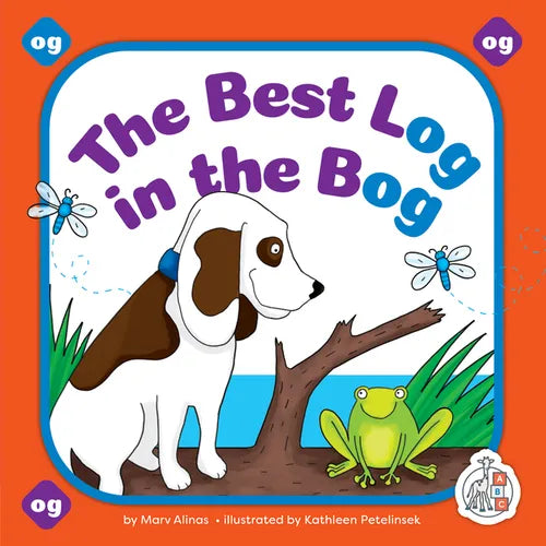 The Best Log in the Bog - Library Binding