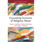 Counseling Survivors of Religious Abuse - Paperback