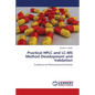 Practical HPLC and LC-MS Method Development and Validation - Paperback
