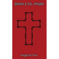Jesús y tú, mujer: Retiro ignaciano para mujeres bajo la guía de Edith Stein - Hardcover