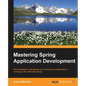 Mastering Spring Application Development - Paperback