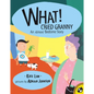 What! Cried Granny: An Almost Bedtime Story - Paperback