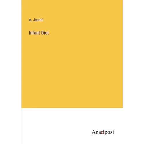 Infant Diet - Paperback