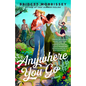 Anywhere You Go - Paperback