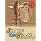 Jimmy the Giraffe - Hardcover