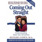 Coming Out Straight: Understanding Same-Sex Attraction - Paperback