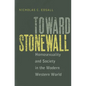 Toward Stonewall: Homosexuality and Society in the Modern Western World - Paperback