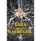 Tara and the Earth Girl - Paperback
