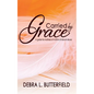 Carried by Grace: A guide for mothers of victims of sexual abuse - Paperback