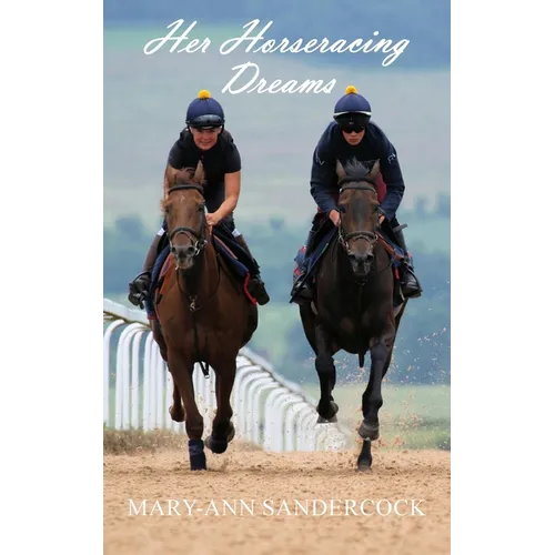 Her Horseracing Dreams - Paperback