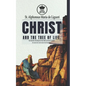 Christ and the Tree of Life. The Benefits of Reading the Holy Bible and Books of Saints for souls who want to know the Holy Spirit. - Paperback
