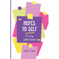 Notes to Self: 30-Day Guided Journal - Paperback