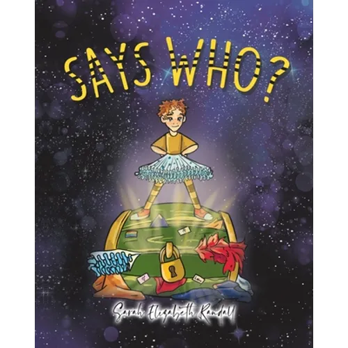 Says Who? - Paperback