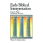 Early Biblical Interpretation - Paperback