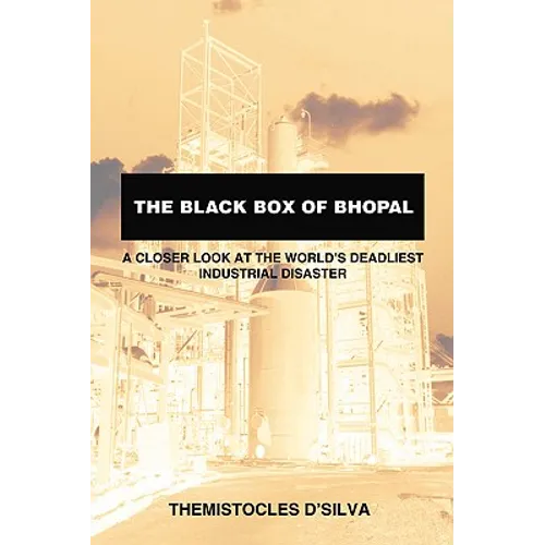 The Black Box of Bhopal: A Closer Look at the World's Deadliest Industrial Disaster - Paperback