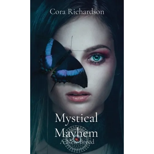 Mystical Mayhem: A New Breed - Hardcover