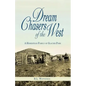 Dream Chasers of the West: A Homestead Family of Glacier National Park - Paperback