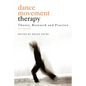 Dance Movement Psychotherapy: Theory, Research and Practice - Paperback
