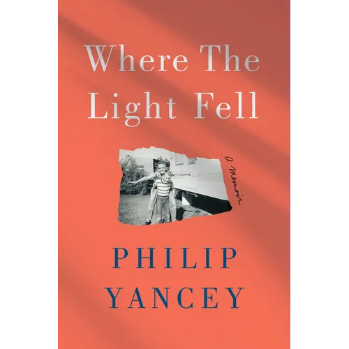 Where the Light Fell: A Memoir - Paperback