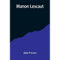 Manon Lescaut - Paperback