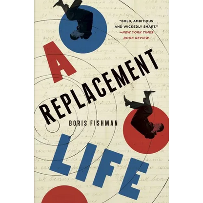 A Replacement Life - Paperback