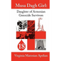 Musa Dagh Girl - Paperback