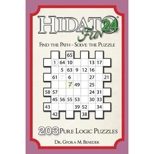 Hidato fun 24: 203 New Logic Puzzles - Paperback