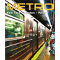 Metro / New York / London / Paris: Underground Portraits of Three Great Cities and Their People - Hardcover