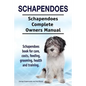 Schapendoes. Schapendoes Complete Owners Manual. Schapendoes book for care, costs, feeding, grooming, health and training. - Paperback