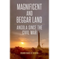 Magnificent and Beggar Land: Angola Since the Civil War - Paperback