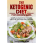 Ketogenic Diet: Simple and Fun 3 Weeks Diet Plan For the Smart - Paperback