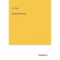 Female Education - Paperback