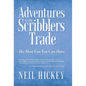 Adventures in the Scribblers Trade: The Most Fun You Can Have - Hardcover