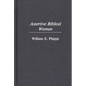 Assertive Biblical Women - Hardcover