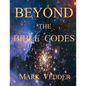 Beyond the Bible Codes - Paperback