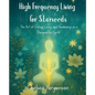 High Frequency Living for Starseeds - Paperback