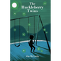 The Huckleberry Twins - Paperback