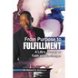 From Purpose to Fulfillment: A Life's Journey of Faith and Changes - Paperback
