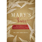 Mary's Voice: Advent Reflections to Contemplate the Coming of Christ - Hardcover