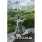 Becoming a Druid - Paperback