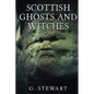 Scottish Ghosts and Witches - Paperback
