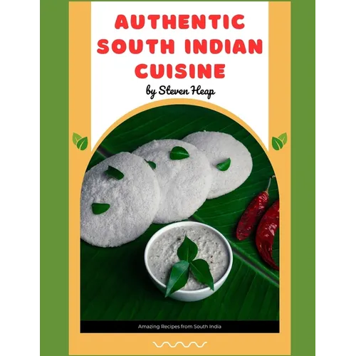 Authentic South Indian Cuisine - Paperback