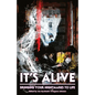 It's Alive: Bringing Your Nightmares to Life - Paperback