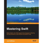 Mastering Swift - Paperback