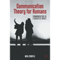 Communication Theory for Humans: Communicators in a Mediated World - Paperback