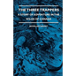 The Three Trappers - A Story of Adventure in the Wilds of Canada - Paperback