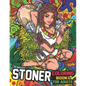 Stoner Coloring Book for Adults: The Stoner's Psychedelic Coloring Books for Stress Relief and Relaxation - Paperback